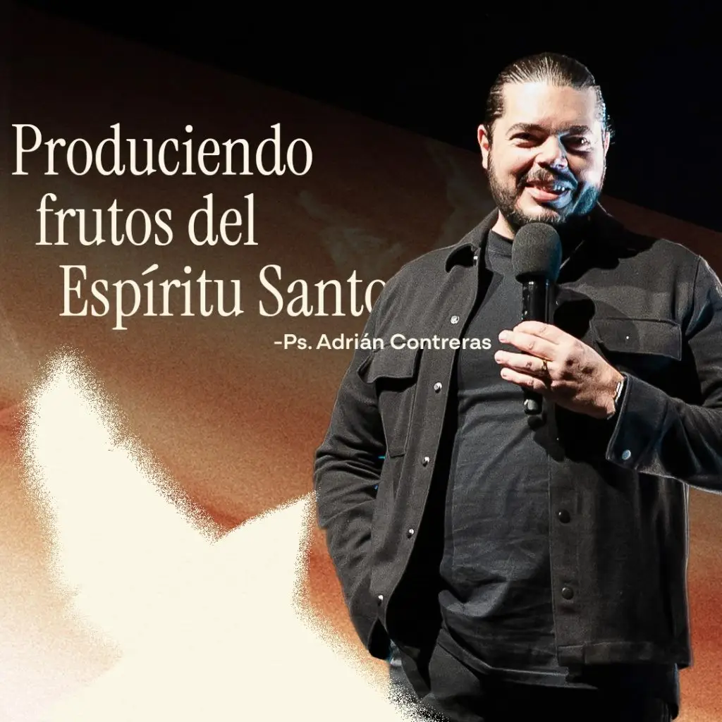 Produciendo frutos del Espíritu Santo